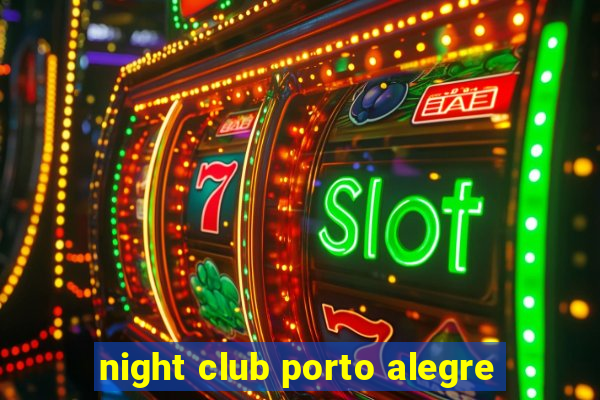 night club porto alegre